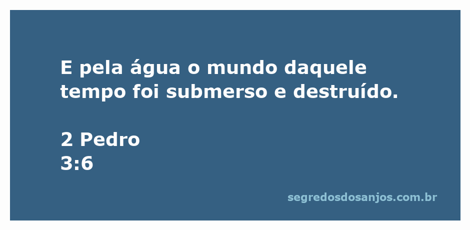 Ilustração representando a destruição do mundo antigo por meio da água, conforme 2 Pedro 3:6.