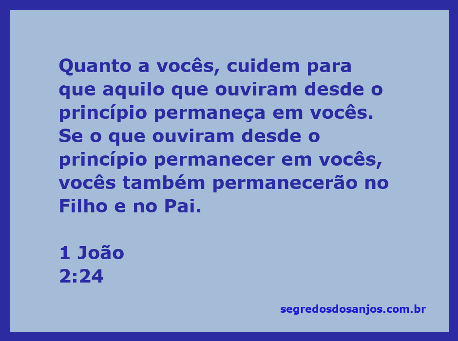 Versículo de 1 João 2:24 destacando a importância de permanecer na fé.