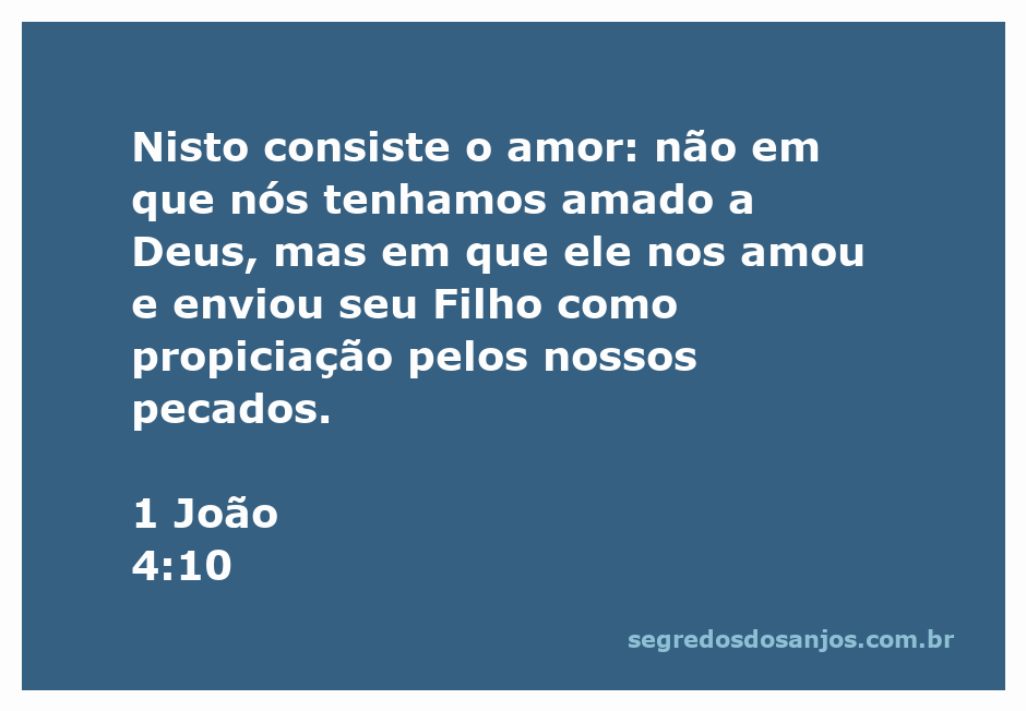 Ilustração do amor de Deus manifestado através de Jesus Cristo como propiciação pelos pecados.