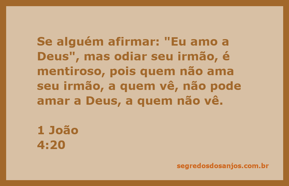 Imagem representativa do versículo 1 João 4:20, destacando a importância do amor ao próximo como reflexo do amor a Deus.