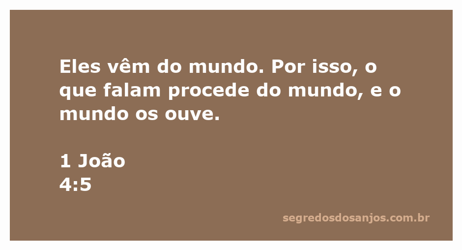 Imagem representativa da passagem 1 João 4:5, destacando a conexão entre o mundo e suas influências.