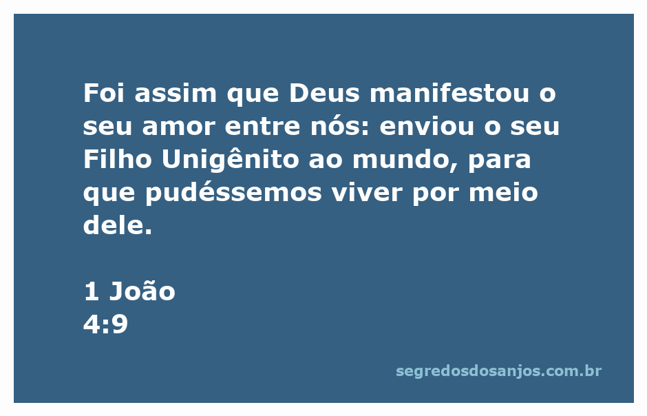 Imagem que representa o amor de Deus manifestado através do envio de Seu Filho Unigênito ao mundo.
