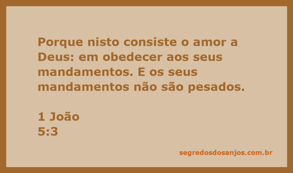 Imagem representativa da passagem de 1 João 5:3 sobre o amor a Deus e a obediência aos seus mandamentos.