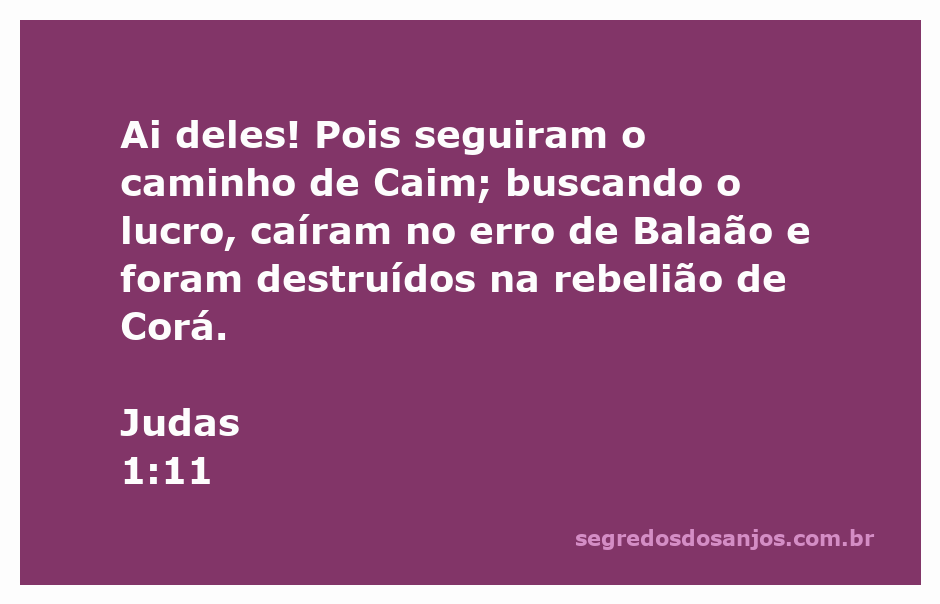 Ilustração do versículo Judas 1:11, destacando os caminhos de Caim, Balaão e Corá.