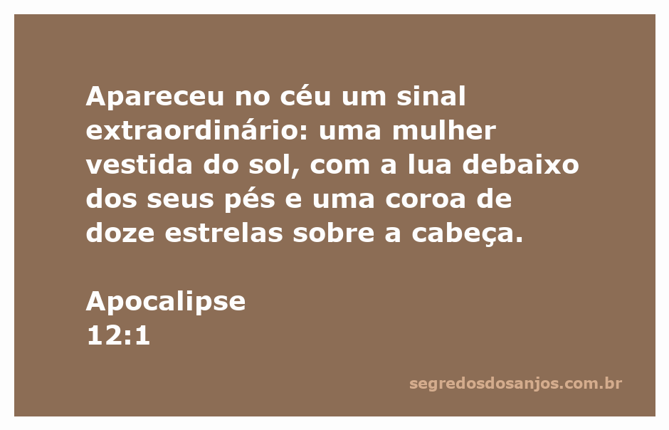 Imagem de uma mulher vestida do sol, com a lua sob seus pés e uma coroa de doze estrelas, representando Apocalipse 12:1.