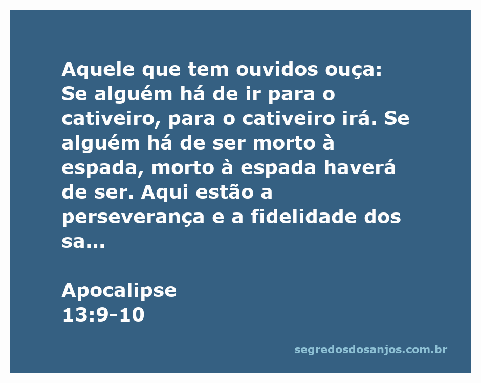 Ilustração do versículo Apocalipse 13:9-10, destacando a perseverança e fidelidade dos santos diante das adversidades.