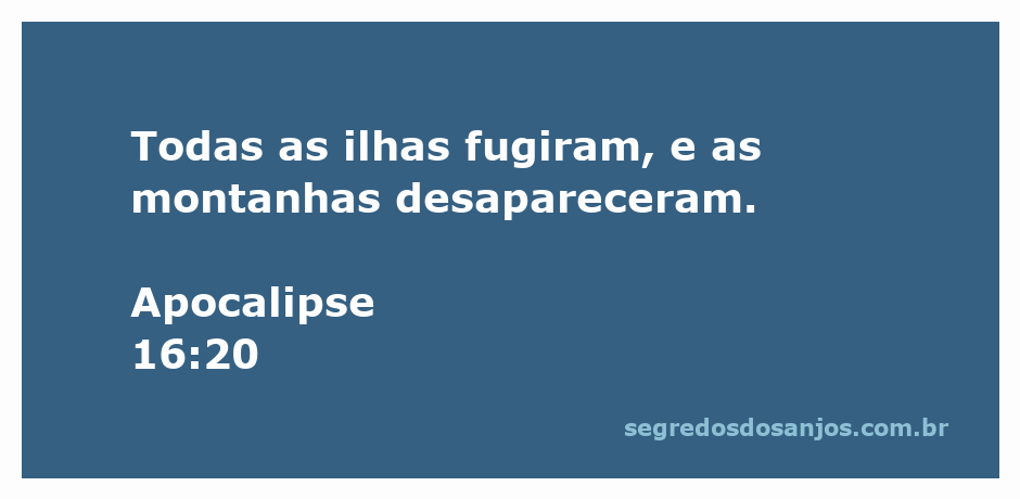 Imagem representando a cena apocalíptica das ilhas fugindo e montanhas desaparecendo, conforme descrito em Apocalipse 16:20.