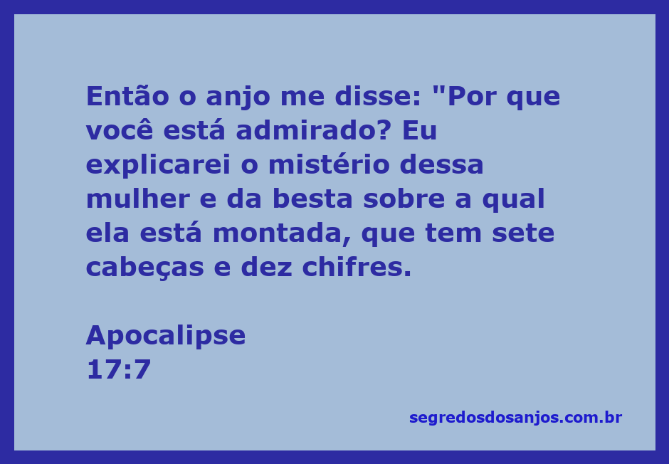 Ilustração do anjo explicando o mistério da mulher e da besta em Apocalipse 17:7, com sete cabeças e dez chifres.