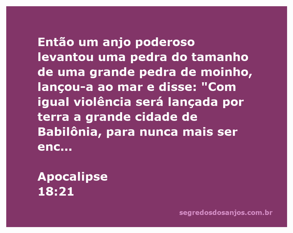 Imagem de um anjo poderoso lançando uma grande pedra ao mar, simbolizando a queda da cidade de Babilônia.