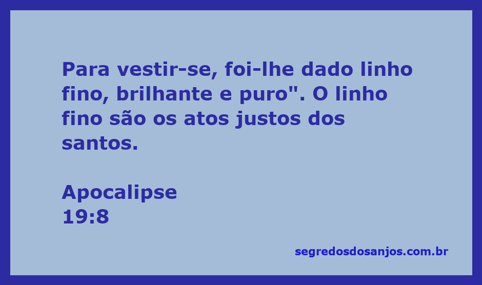 Imagem que representa o versículo de Apocalipse 19:8 sobre o linho fino, simbolizando os atos justos dos santos.