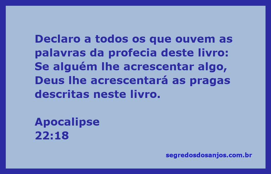 Imagem representativa da passagem bíblica Apocalipse 22:18, alertando sobre a adição de palavras à profecia.