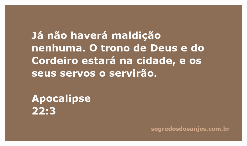 Ilustração do trono de Deus e do Cordeiro na cidade celestial, simbolizando a ausência de maldição e a adoração dos servos.