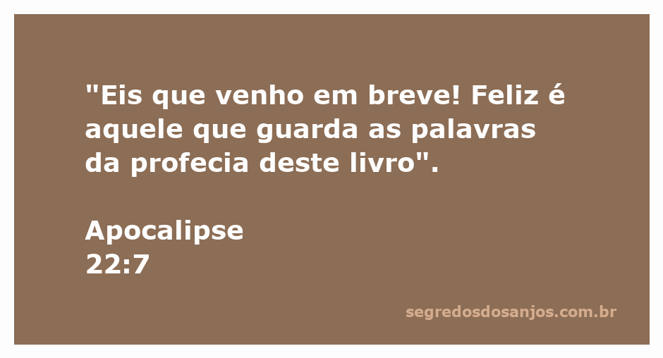 Imagem de Apocalipse 22:7 destacando a promessa de Jesus sobre sua volta e a bênção para aqueles que guardam suas palavras.