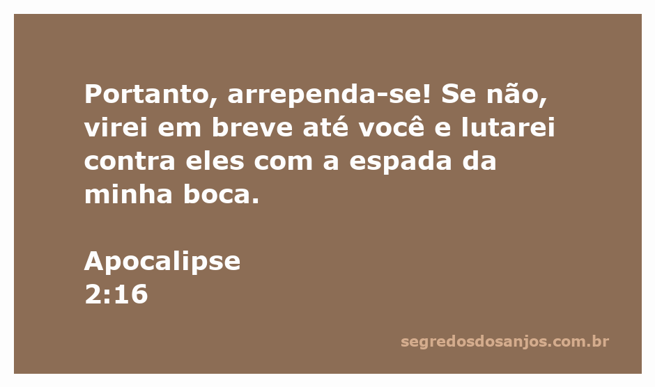 Imagem representativa do versículo Apocalipse 2:16, que fala sobre arrependimento e a espada da boca de Cristo.