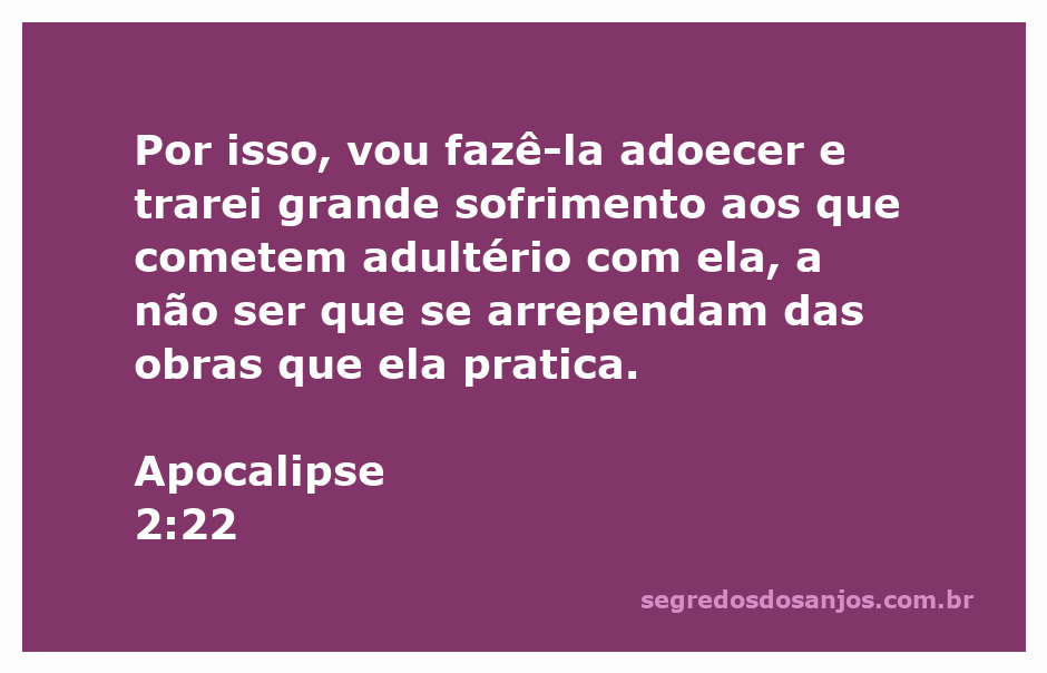 Imagem que ilustra o versículo Apocalipse 2:22, que fala sobre arrependimento e consequências do adultério.