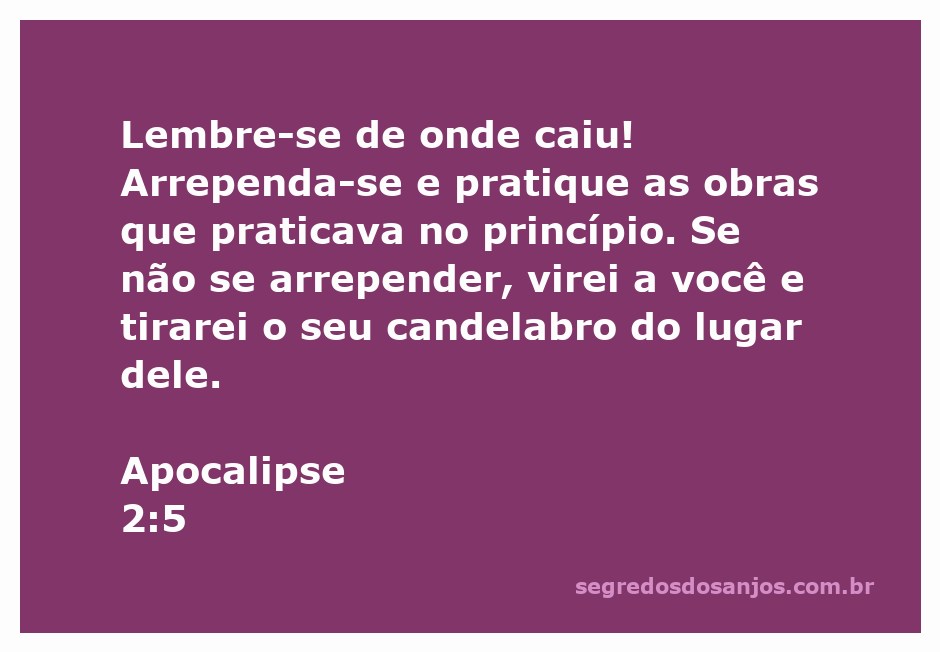 Imagem representativa do versículo Apocalipse 2:5, destacando a importância do arrependimento e das boas obras.