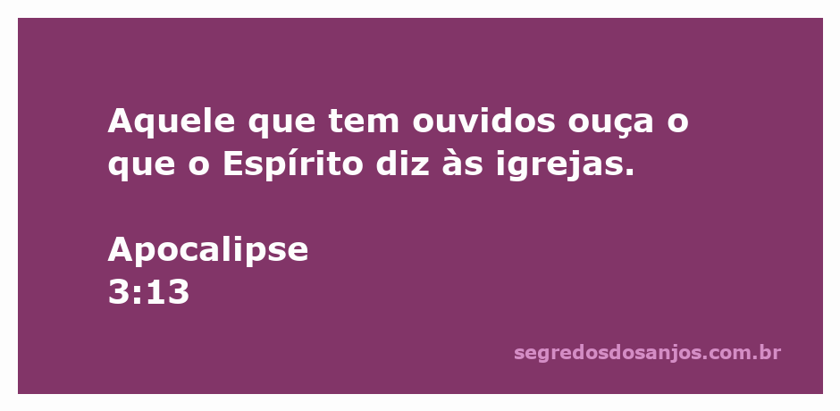 Ilustração inspiradora do versículo Apocalipse 3:13, destacando a importância de ouvir a voz do Espírito nas igrejas.