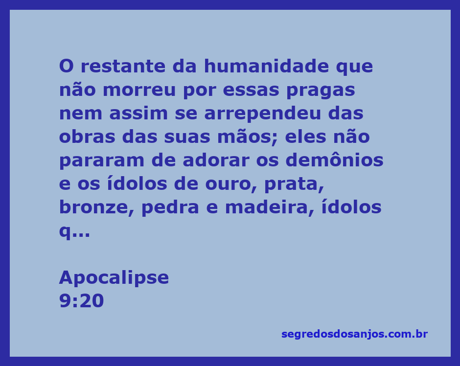 Imagem ilustrativa do versículo Apocalipse 9:20, destacando a adoração aos ídolos e a falta de arrependimento da humanidade.