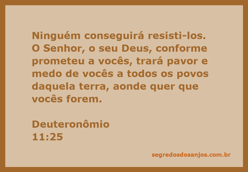 Versículo de Deuteronômio 11:25 que fala sobre a proteção de Deus e a imposição de temor sobre os povos.