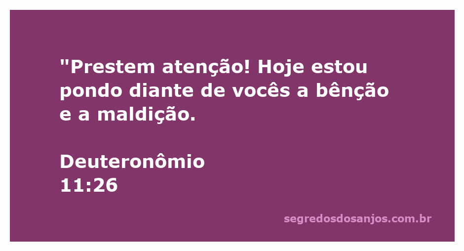 Imagem representativa do versículo Deuteronômio 11:26, destacando as escolhas entre bênção e maldição.