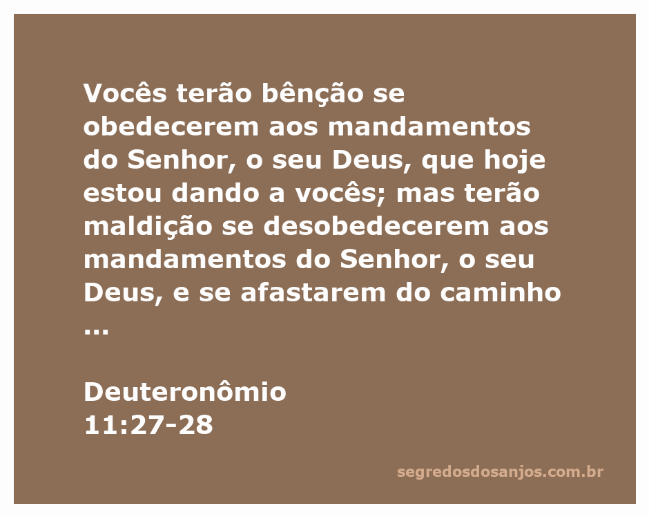 Ilustração de Deuteronômio 11:27-28 destacando a importância da obediência a Deus para receber bênçãos e as consequências da desobediência.