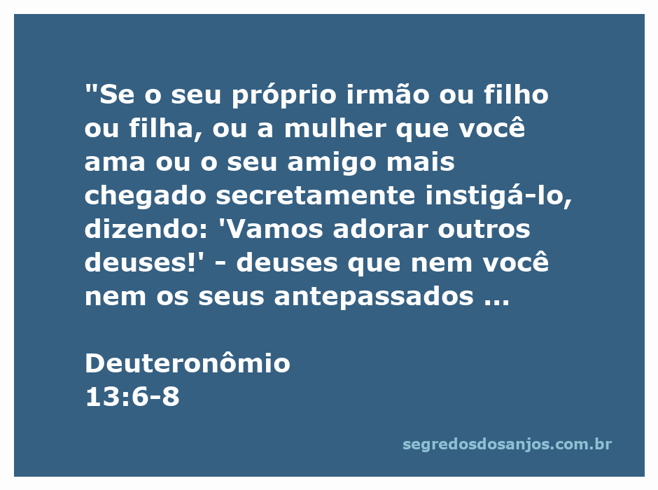 Ilustração de Deuteronômio 13:6-8, mostrando a advertência contra a idolatria e a adoração a deuses estranhos.
