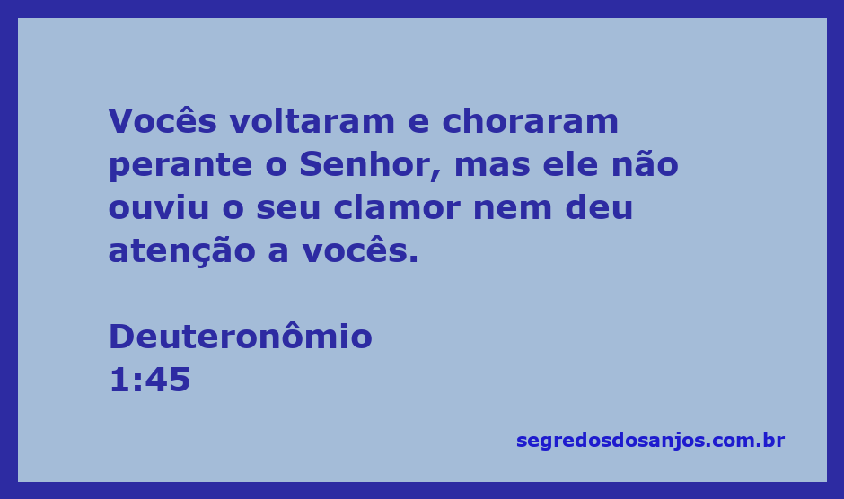 Imagem que ilustra o arrependimento do povo de Israel em Deuteronômio 1:45, mostrando a relação entre o clamor e a resposta de Deus.