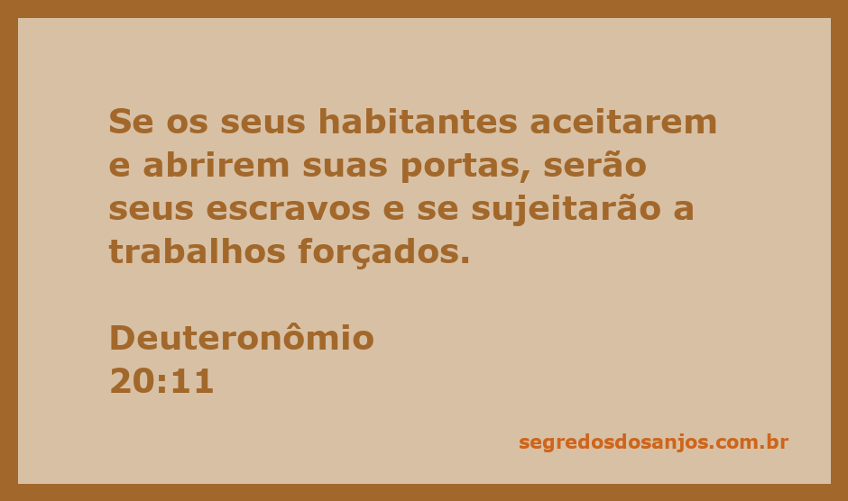 Ilustração da passagem bíblica Deuteronômio 20:11 sobre a submissão de povos conquistados.