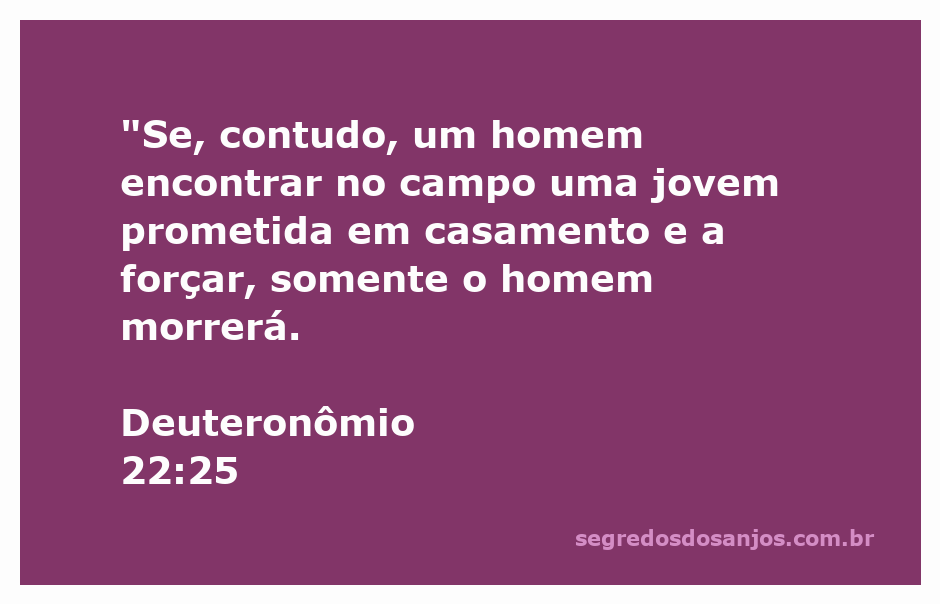 Ilustração de Deuteronômio 22:25, representando a gravidade da violência contra uma jovem prometida em casamento.