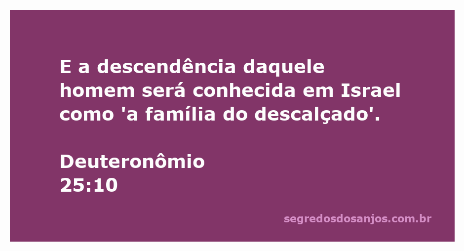 Imagem representativa do versículo Deuteronômio 25:10, que menciona a família do descalçado em Israel.