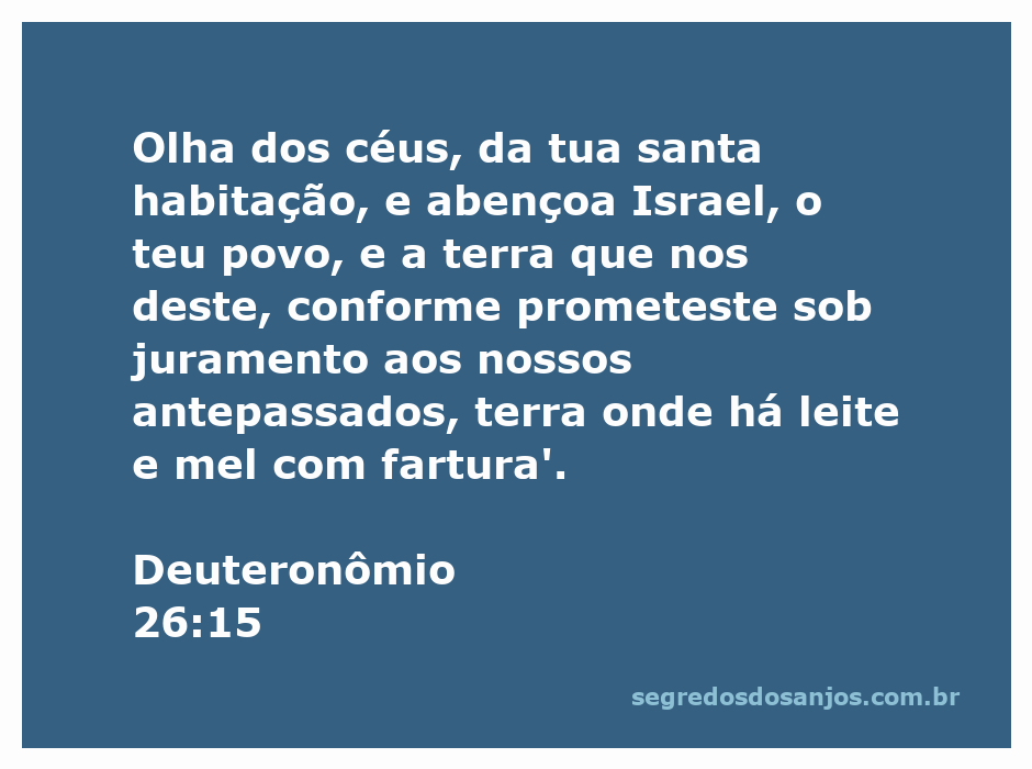 Deus abençoando Israel e a terra prometida com leite e mel.