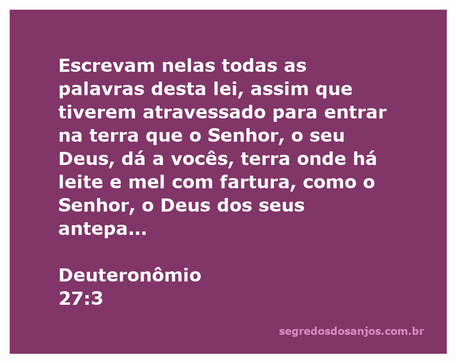 Imagem representativa da passagem Deuteronômio 27:3, que fala sobre escrever as palavras da lei ao entrar na terra prometida.