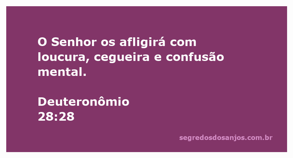 Imagem representativa de Deuteronômio 28:28, simbolizando loucura, cegueira e confusão mental.