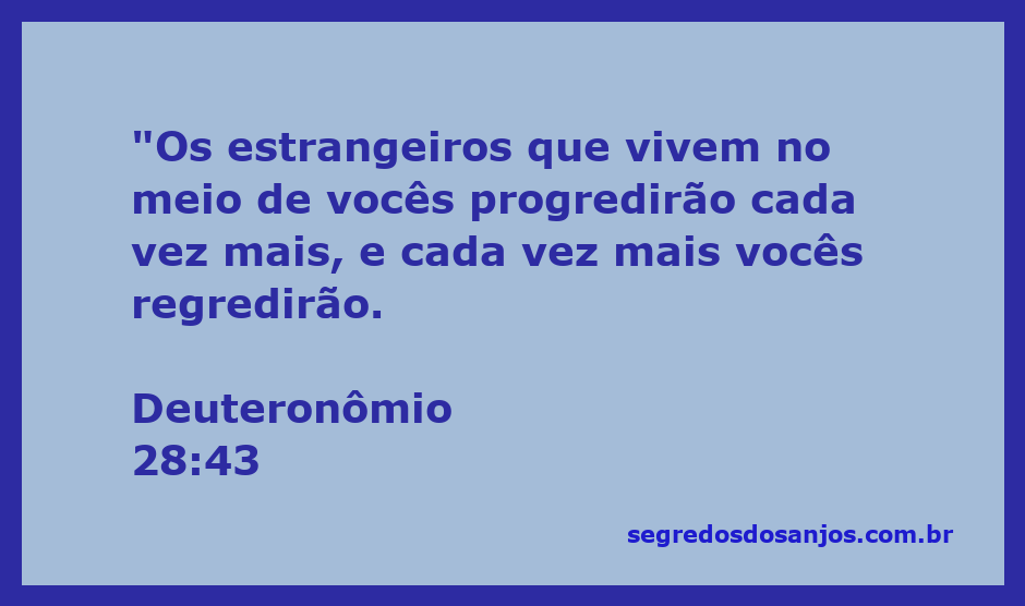 Imagem ilustrativa sobre a passagem de Deuteronômio 28:43, enfatizando a prosperidade dos estrangeiros em contraste com a regressão dos israelitas.