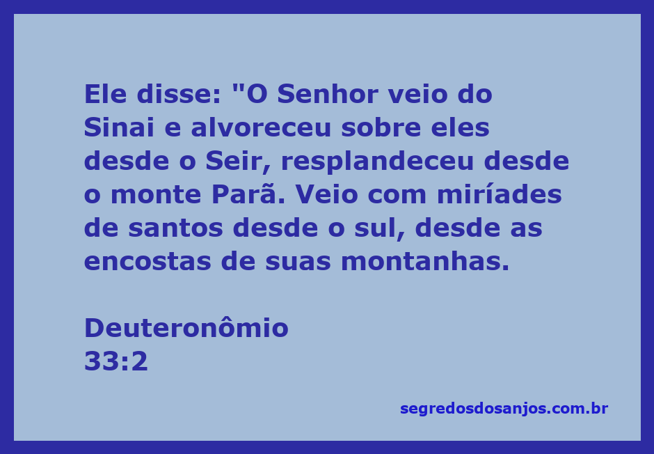 A imagem representa a descida do Senhor do Sinai, iluminando as montanhas com a presença divina, conforme descrito em Deuteronômio 33:2.