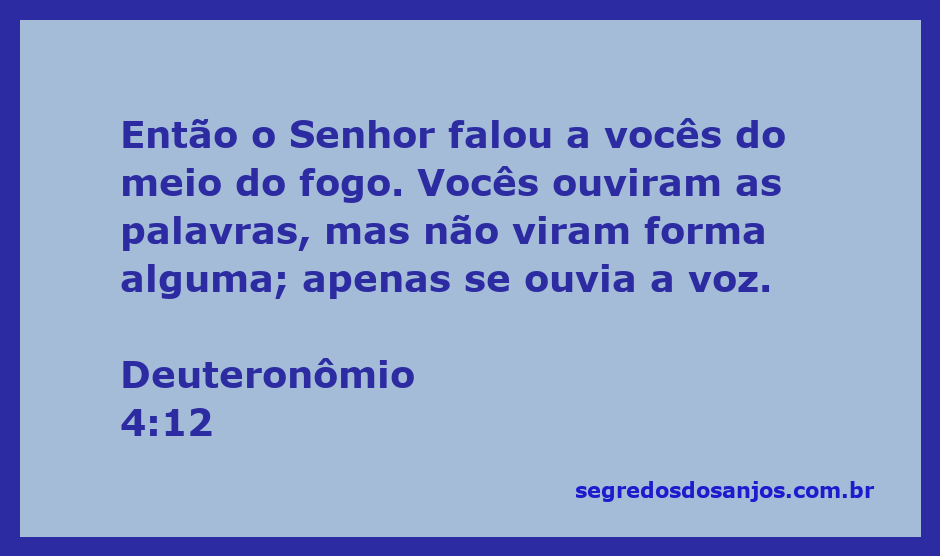 A representação do Senhor falando ao povo do meio do fogo, simbolizando a revelação divina sem forma visível.