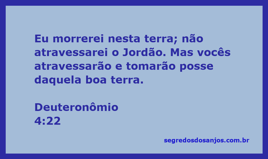 Moisés diante da terra prometida, simbolizando a travessia do Jordão e a conquista da boa terra.