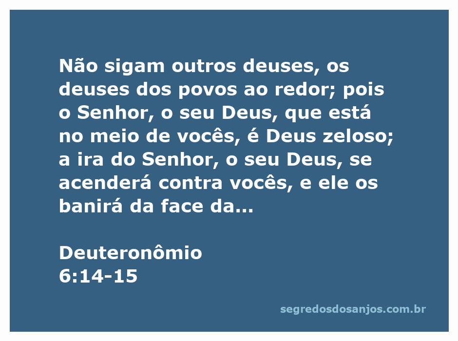 Imagem representativa do versículo Deuteronômio 6:14-15, destacando a importância da devoção exclusiva a Deus.
