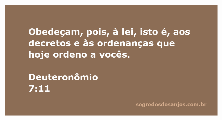 Ilustração do versículo Deuteronômio 7:11 destacando a importância da obediência à lei de Deus.