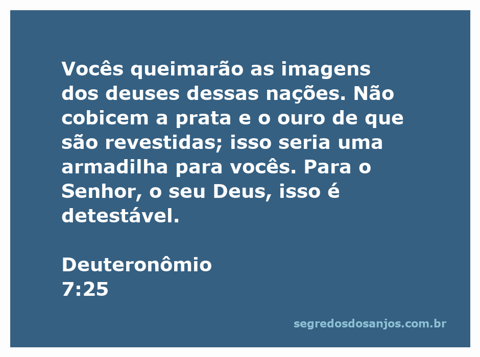 Imagem representando a queima das imagens de deuses, simbolizando a rejeição à idolatria conforme Deuteronômio 7:25.