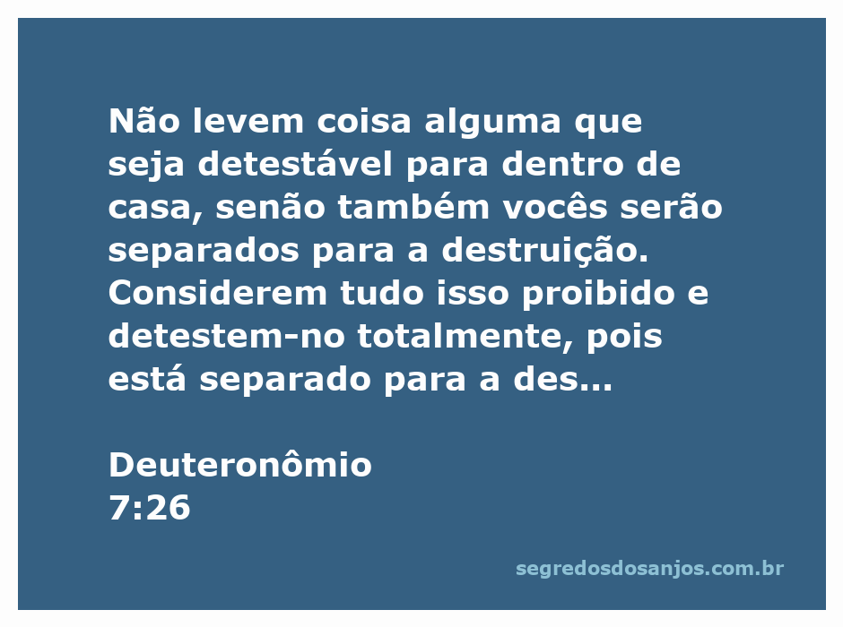Imagem ilustrativa do versículo Deuteronômio 7:26, destacando a importância de evitar objetos detestáveis na casa.