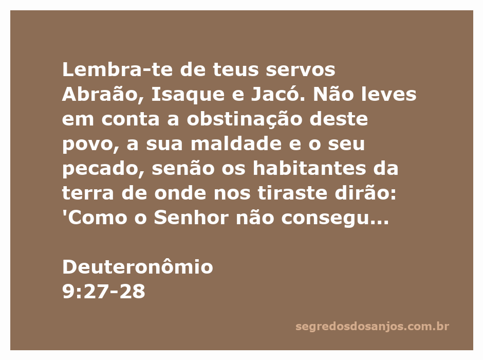 Uma ilustração representando a passagem de Deuteronômio 9:27-28, destacando a importância de Abraão, Isaque e Jacó na história do povo de Israel.