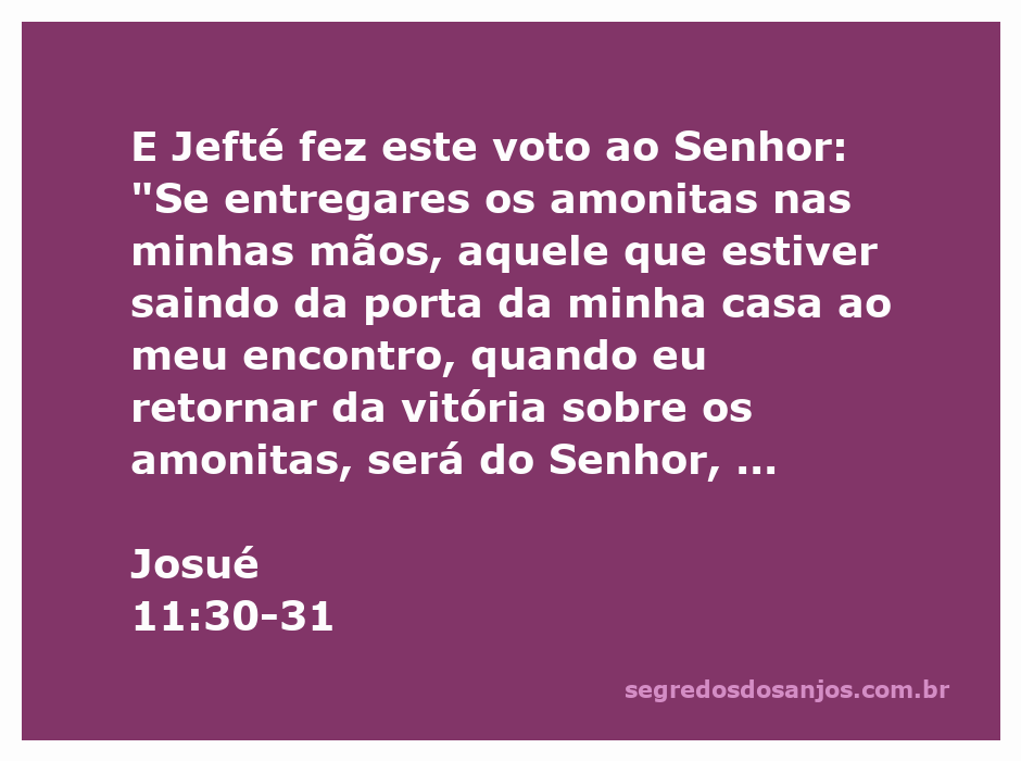 Jefté fazendo um voto ao Senhor antes da batalha contra os amonitas, ilustração do versículo Josué 11:30-31.