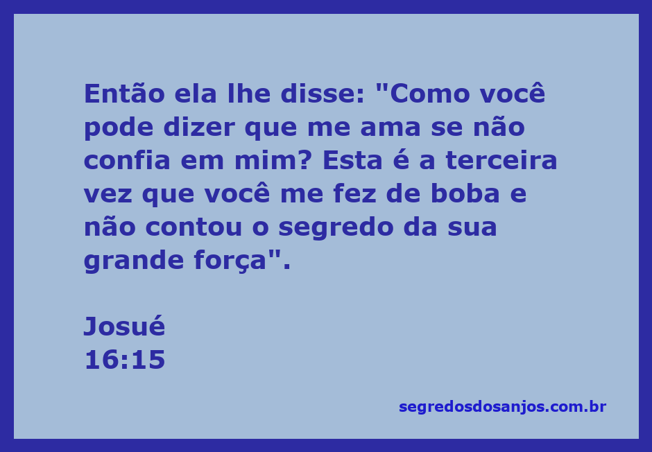 Imagem de uma mulher questionando um homem sobre sua confiança, representando o versículo de Josué 16:15.