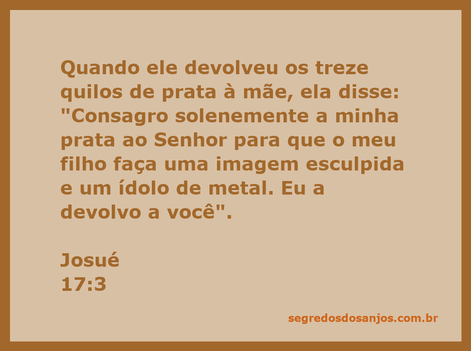 Imagem representativa da passagem de Josué 17:3, onde uma mãe consagra prata ao Senhor para fazer uma imagem esculpida.