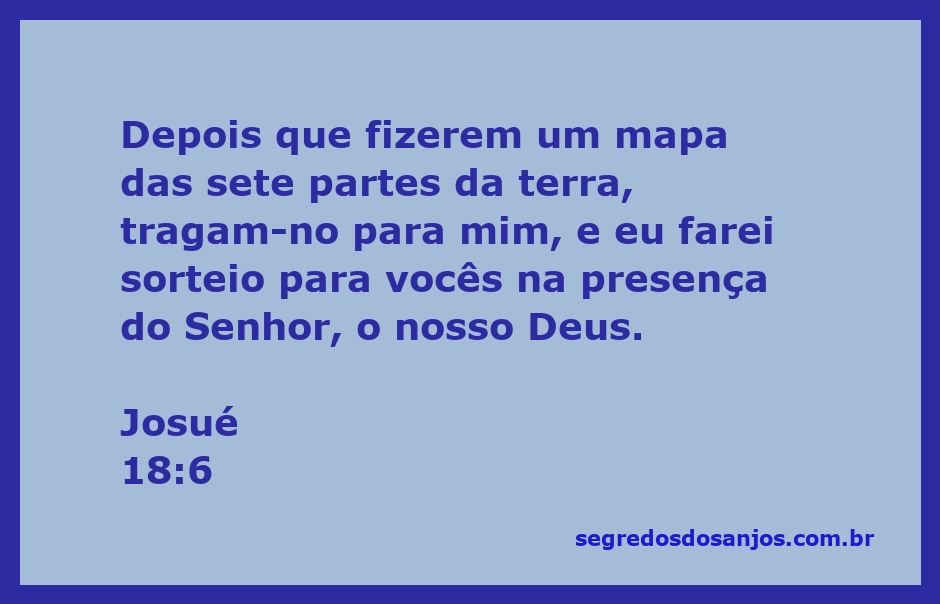 Imagem de Josué 18:6, onde o sacerdote diz aos viajantes que sua jornada é aprovada por Deus.