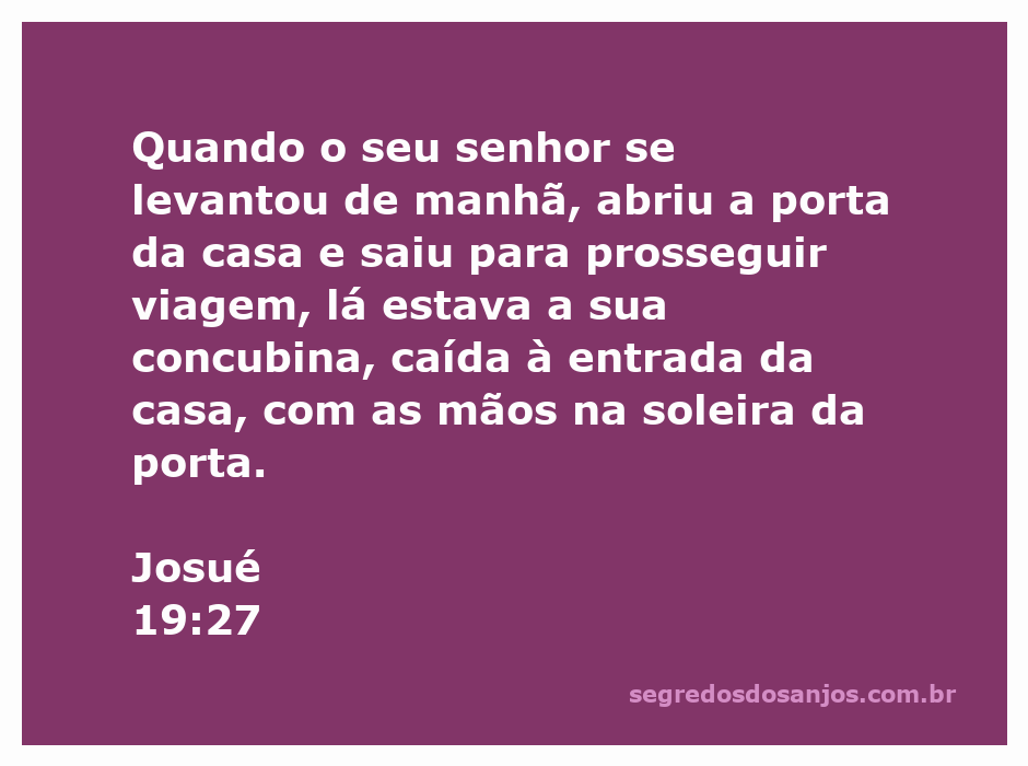Ilustração da cena descrita em Josué 19:27, mostrando uma porta de casa aberta com uma figura caída à entrada.