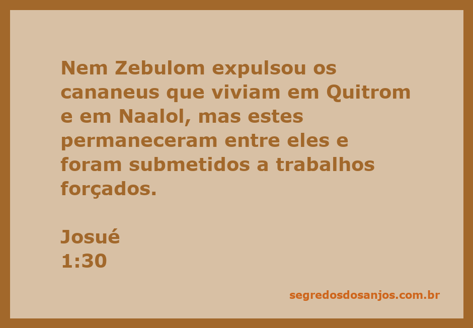 Ilustração da passagem bíblica Josué 1:30 mostrando a resistência dos cananeus em Quitrom e Naalol.