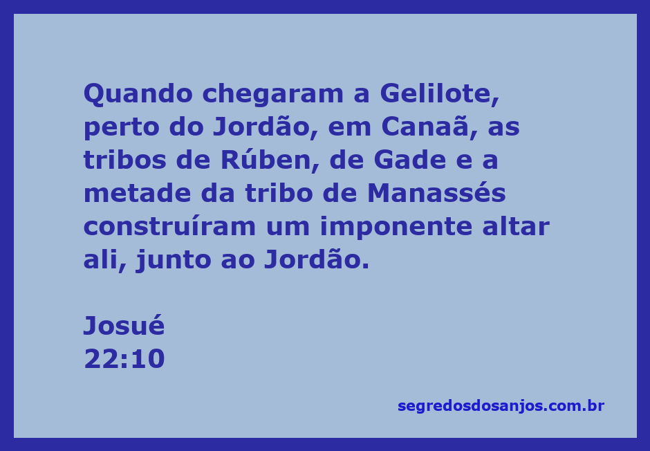 Altar construído pelas tribos de Rúben, Gade e Manassés em Gelilote, próximo ao Jordão.