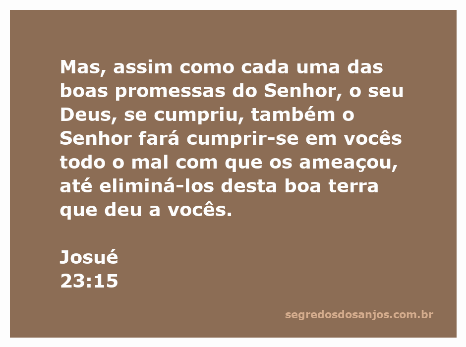 Imagem ilustrativa do versículo Josué 23:15, destacando a fidelidade de Deus em cumprir Suas promessas.